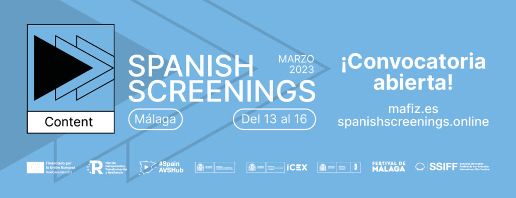 Abierta la convocatoria de Spanish Screenings Content 2023, el mercado oficial de venta y promoción del cine español