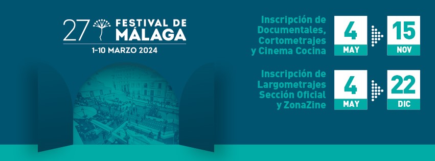 El Festival de Málaga abre la inscripción para su 27 edición, que tendrá lugar del 1 al 10 de marzo de 2024